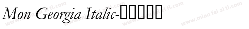 Mon Georgia Italic字体转换